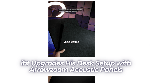 iht Upgrades His Desk Setup with Arrowzoom Acoustic Panels